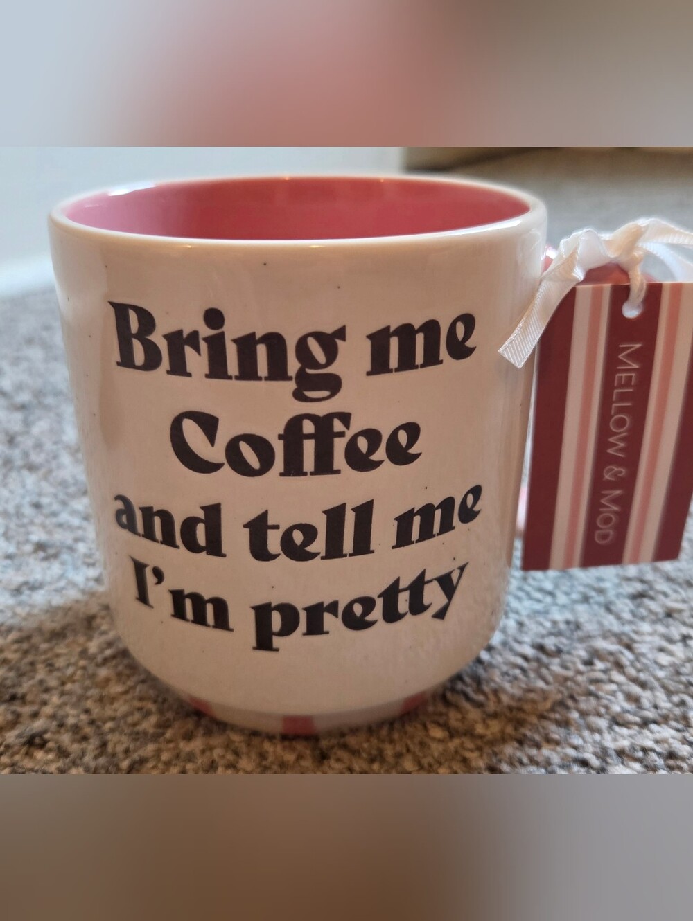 Bring Me Coffee & Tell Me I'm Pretty Pink & White Ceramic Mug